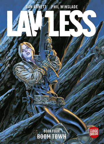 Lawless Book Four: Boom Town — Dan Abnett