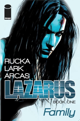 Lazarus — Greg Rucka