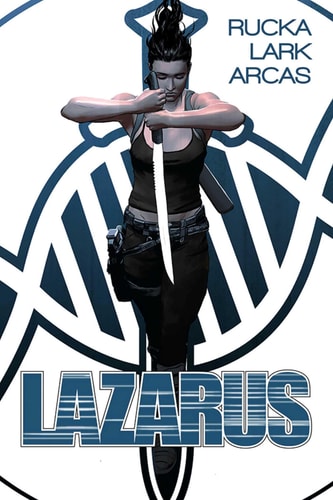 Lazarus: The First Collection — Greg Rucka