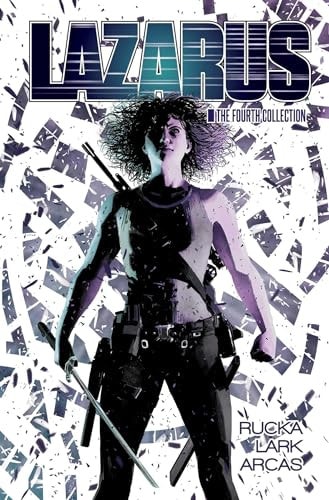 Lazarus: The Fourth Collection — Greg Rucka