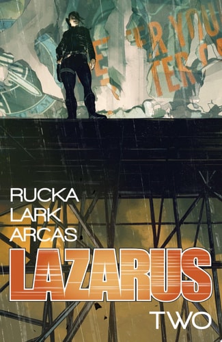 Lazarus Vol. 2 — Greg Rucka