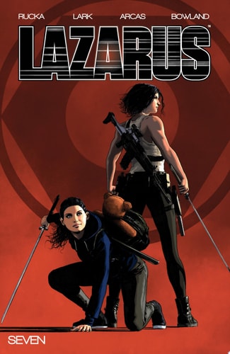 Lazarus Vol. 7 — Greg Rucka
