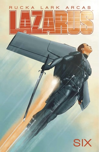 Lazarus Volume 6 — Greg Rucka