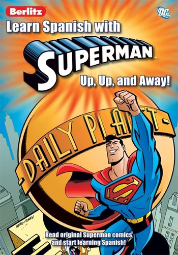 Learn Spanish with Superman Up, Up, and Away! — Mark Millar
