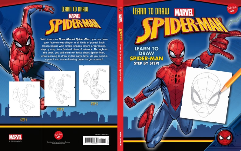 Learn to Draw Marvel Spider-Man Learn to draw Spider-Man step by step! — Walter Foster Jr. Creative Team