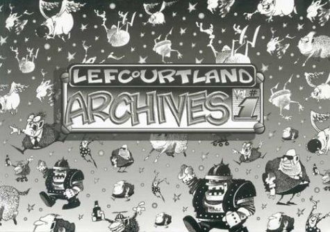 Lefcourtland Archives Vol. #1 — Jack Lefcourt
