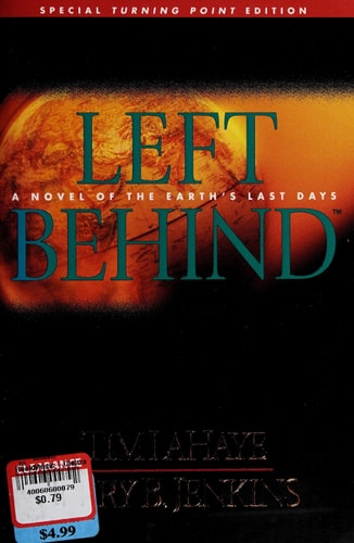 Left Behind A Novel of the Earth’s Last Days — Tim LaHaye