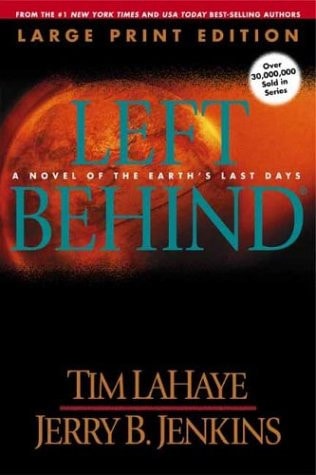 Left Behind A Novel of the Earth’s Last Days — Tim LaHaye