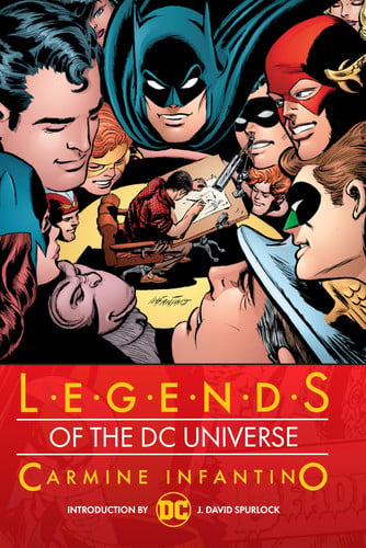 Legends of the DC Universe: Carmine Infantino HC – Hardcover — Various