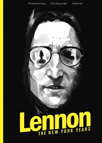 Lennon The New York Years — Corbeyran