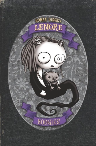 Lenore: Noogies Color Edition (Hardcover) — Roman Dirge