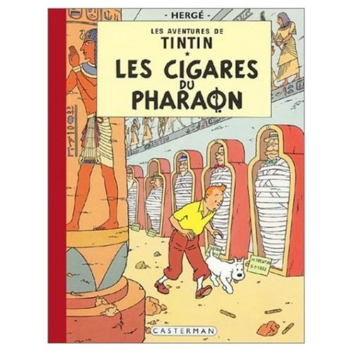 Les Aventures de Tintin: Les Cigares du Pharaon (French Edition of Cigars of the Pharaoh — Herge