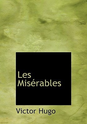 Les Misérables (French Edition) — Hugo, Victor