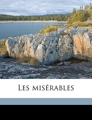 Les misérables (French Edition) — Hugo, Victor