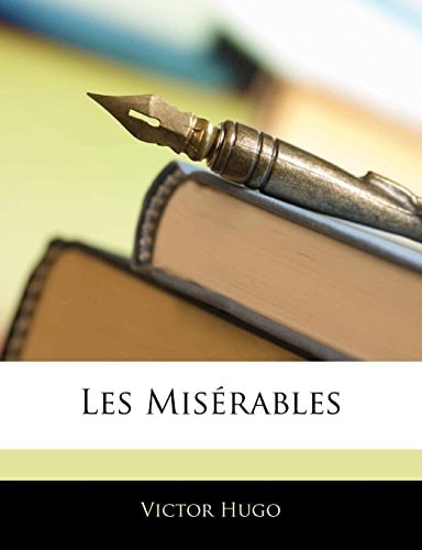 Les Misérables — Hugo, Victor