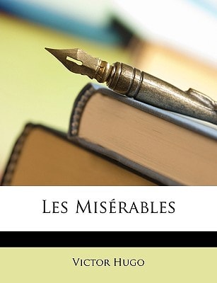 Les Misérables — Hugo, Victor