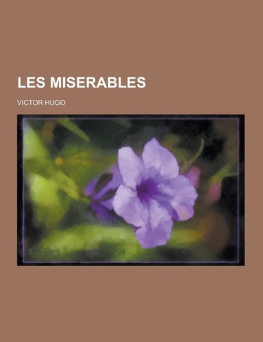 Les Miserables — Hugo, Victor