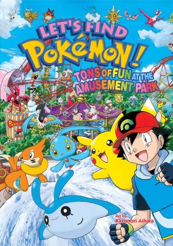 Let’s Find Pokémon! Tons of Fun at the Amusement Park — Kazunori Aihara