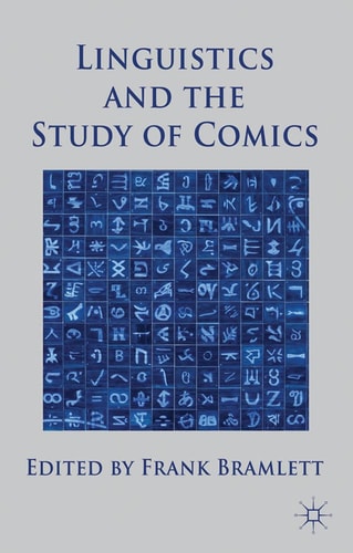 Linguistics and the Study of Comics — Frank Bramlett