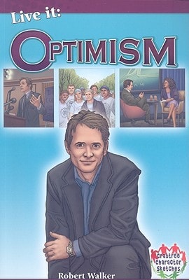 Live It Optimism — Robert Walker