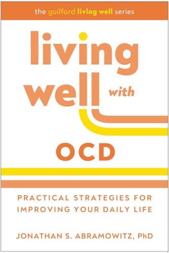 Living Well with OCD — Jonathan S. Abramowitz