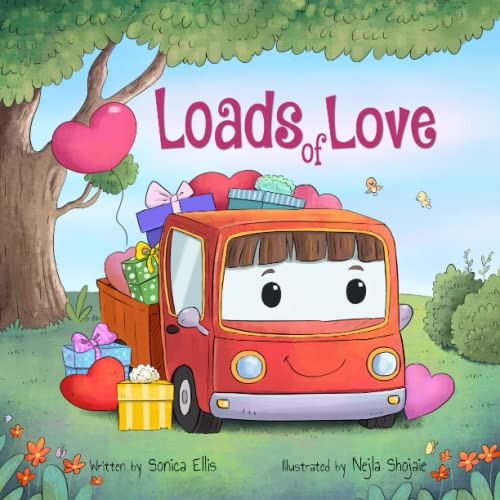 Loads of Love A Valentine’s Day Book for Kids ( Cars & Trucks) — Sonica Ellis