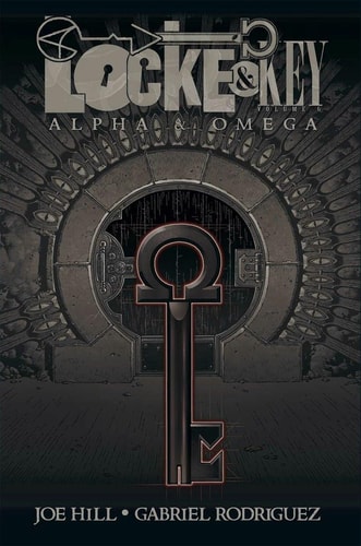 Locke & Key, Vol. 6: Alpha & Omega — Joe Hill