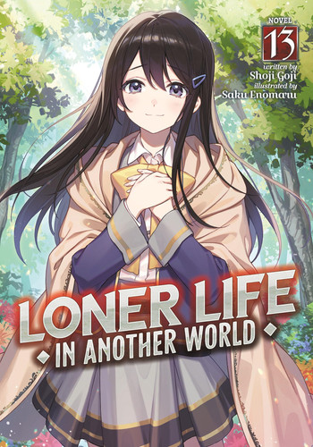 Loner Life in Another World (Light Novel) Vol. 13 — Shoji Goji