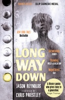 Long Way Down ‘A masterpiece.’ Angie Thomas — Jason Reynolds