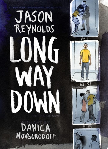 Long Way Down The Graphic Novel — Jason Reynolds
