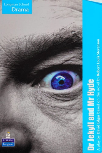 Longman School Drama: Dr Jekyll and Mr Hyde Playscript — David Edgar