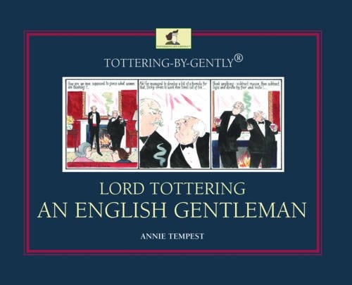Lord Tottering An English Gentleman — Annie Tempest