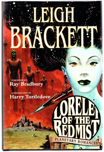 Lorelei of the Red Mist Planetary Romances — Leigh Brackett