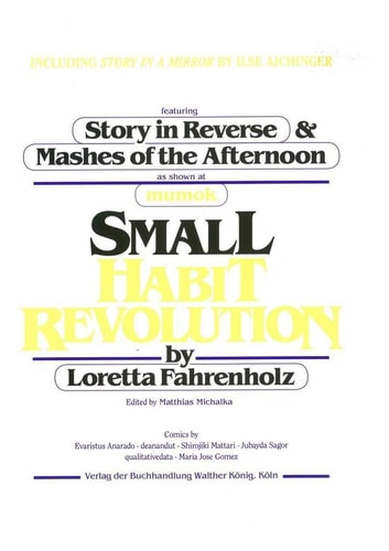 Loretta Fahrenholz. Small Habit Revolution Ausst. Kat. Mumok – Museum Moderner Kunst, Stiftung Ludwig Wien, 2018/19 — Ilse Aichinger