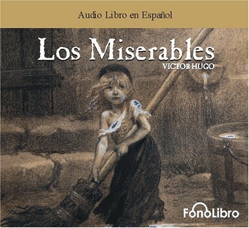 Los Miserables (Spanish Edition) — Hugo, Victor