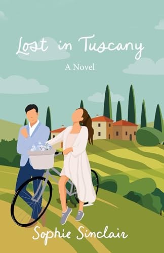 Lost in Tuscany — Sophie Sinclair