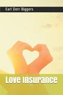 Love Insurance — Earl Derr Biggers