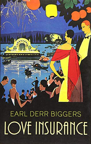 Love Insurance — Earl Derr Biggers