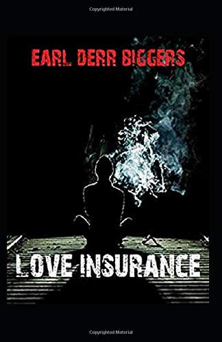 Love Insurance Illustrated — Earl Derr Biggers