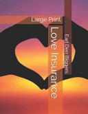 Love Insurance Large Print — Earl Derr Biggers