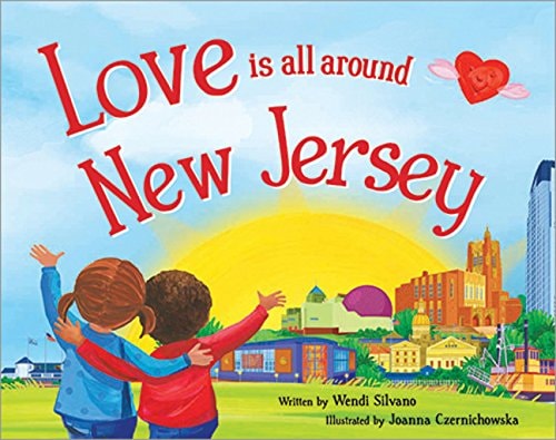 Love Is All Around New Jersey — Wendi Silvano