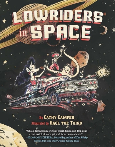 Lowriders in Space — Cathy Camper
