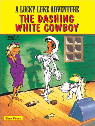Lucky Luke – The Dashing White Cowboy — Rene Goscinny