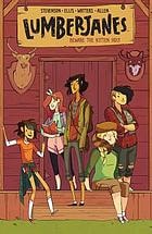 Lumberjanes: Friendship to the max — Noelle Stevenson