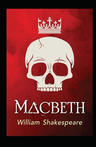 Macbeth Annotated — Shakespeare, William