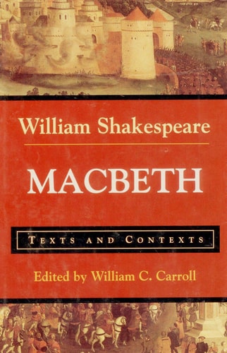 Macbeth Texts and Contexts — William Shakespeare