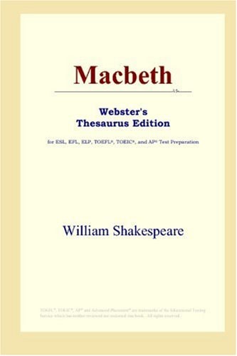 Macbeth (Webster’s Thesaurus Edition) — Shakespeare, William