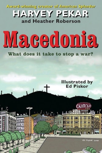 Macedonia — Harvey Pekar
