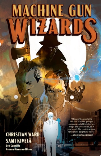 Machine Gun Wizards — Christian Ward