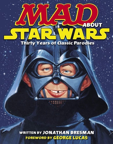 Mad about Star Wars — Jonathan Bresman